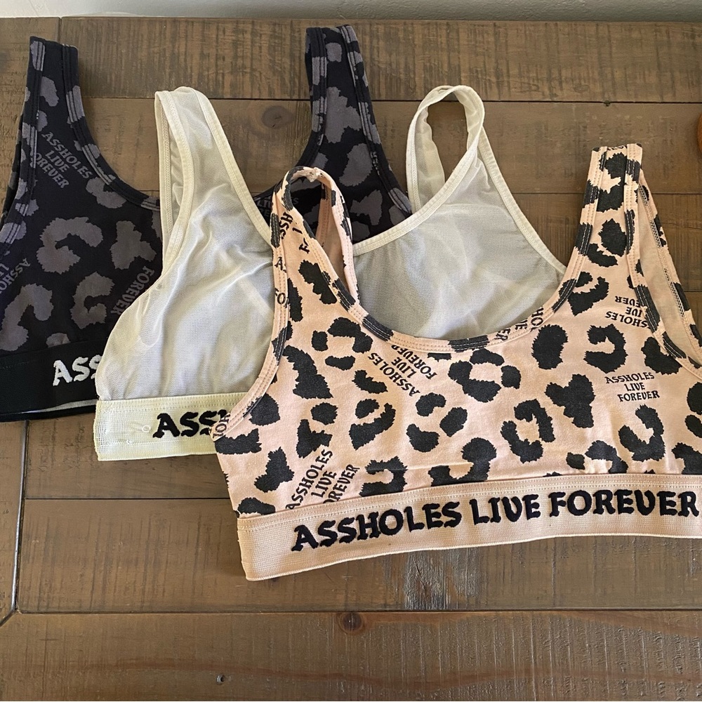 Assholes live forever bras